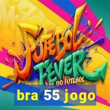 bra 55 jogo